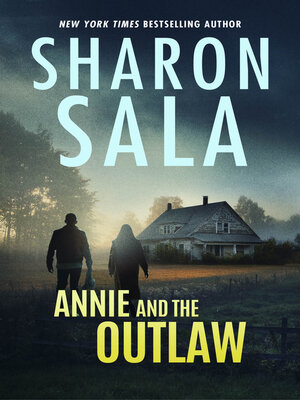 cover image of Annie and the Outlaw
